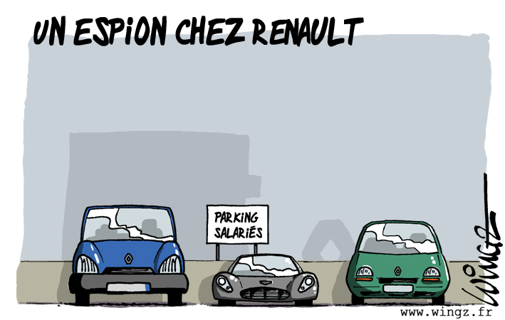 Un Espions chez Renault - Dessin du 07 Janvier 2011